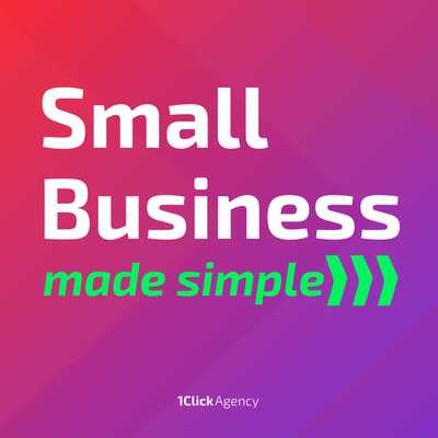Small Business Made Simple Podcast